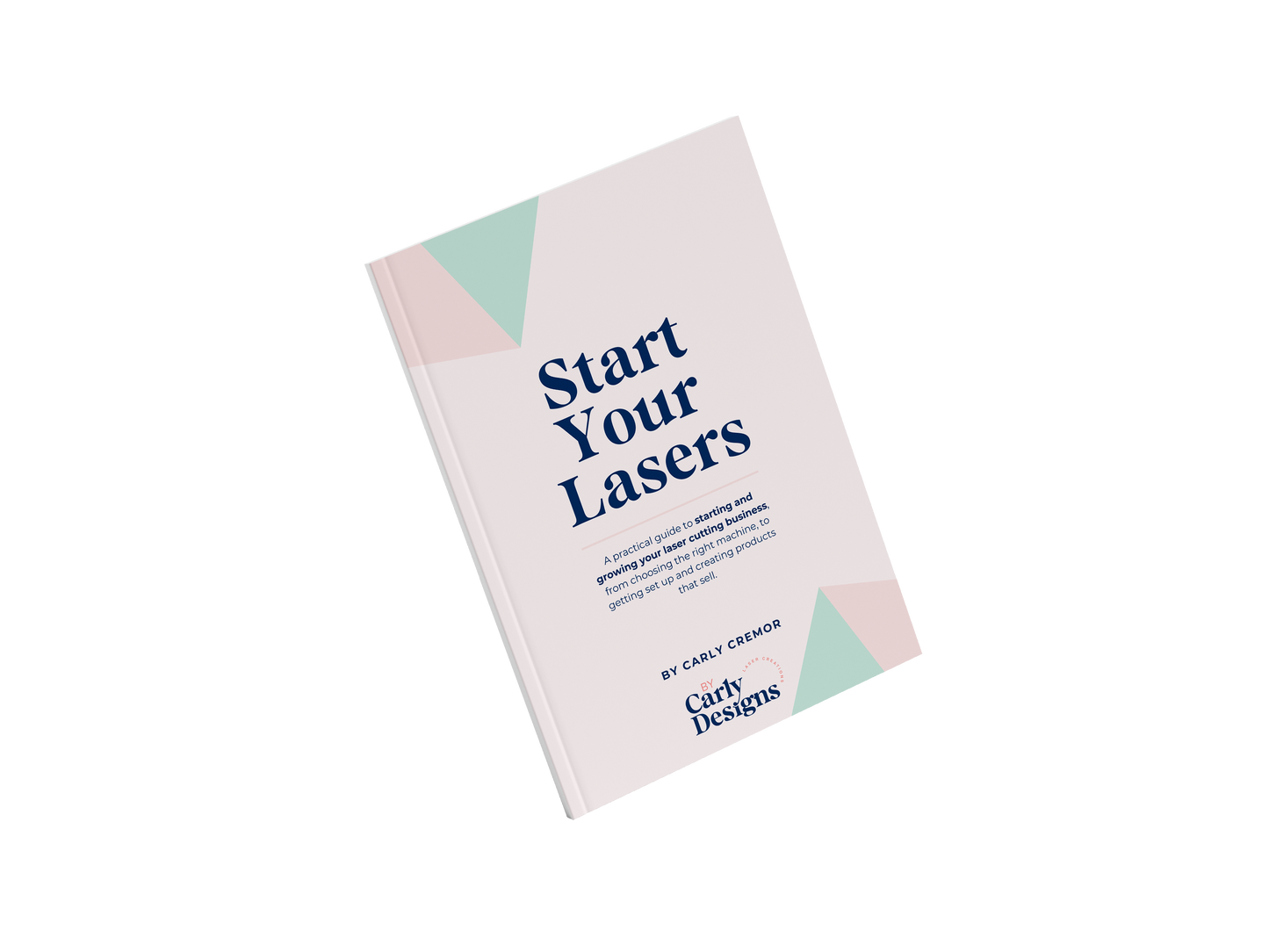 Start Your Lasers E-Book - The Beginners Guide to Laser